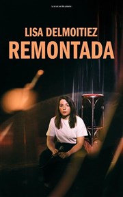 Lisa Delmoitiez dans Remontada Espace Gerson Affiche