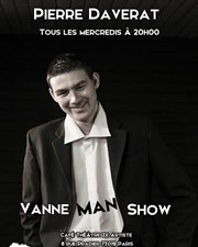 Pierre Daverat dans Vanne Man Show Le Paris de l'Humour Affiche