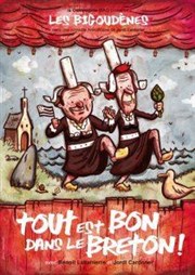 Benoit Labannière et Jordi Cardoner dans Tout est bon dans le Breton La Chocolaterie Affiche