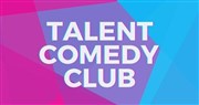 Talent Comedy Club Le Moulin  caf Affiche