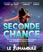 Seconde chance Le Funambule Montmartre Affiche