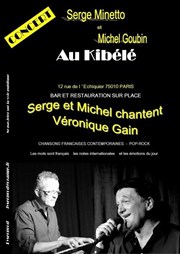 Serge et Michel chantent Véronique Gain Le Kibl Affiche