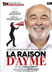 La raison d'Aymé Casino Thtre Lucien Barrire Affiche