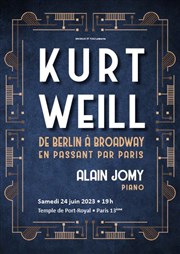 Hommage à Kurt Weill : De Berlin à Broadway en passant par Paris Temple de Port Royal Affiche