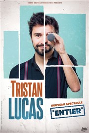 Tristan Lucas dans Entier La Scne des Halles Affiche