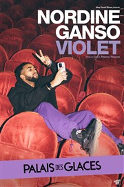 Nordine Ganso dans Violet Palais des Glaces - grande salle Affiche