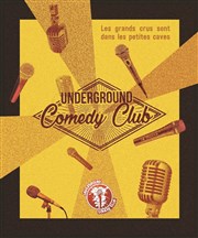 Underground Comedy Club Le Sentier des Halles Affiche