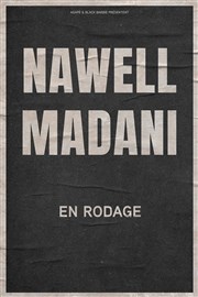 Nawell Madani | En rodage L'Antidote Affiche