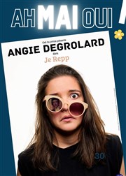 Angie Degrolard dans Je Repp Le Shalala Affiche