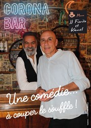 Au Corona bar La comédie de Marseille (anciennement Le Quai du Rire) Affiche