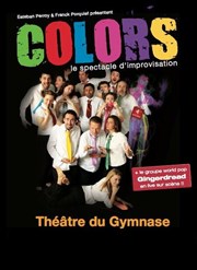 Colors impro : Le spectacle d'improvisation avec orchestre live Théâtre du Gymnase Marie-Bell - Grande salle Affiche