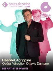 Haendel, Agrippine La Seine Musicale - Auditorium Patrick Devedjian Affiche