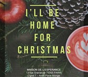 I'll Be Home for Christmas Maison de l'Esprance Affiche