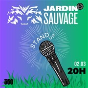Le Jardin Sauvage Comedy Club Le 360 Paris Music Factory Affiche