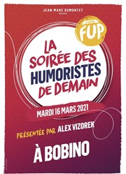 La soirée des humoristes de demain | FUP 6ème édition Bobino Affiche