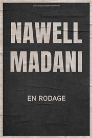 Nawell Madani | en rodage Thtre 100 Noms - Hangar  Bananes Affiche
