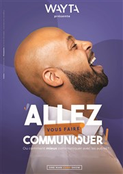 Emmanuel Chila dans Allez vous faire communiquer ! Comdie de Paris Affiche