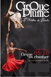 Cirque Plume | L'atelier du peintre Chapiteau Cirque Plume Affiche