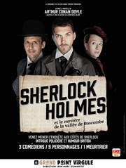 Sherlock Holmes et le mystère de la vallée de Boscombe Le Grand Point Virgule - Salle Apostrophe Affiche