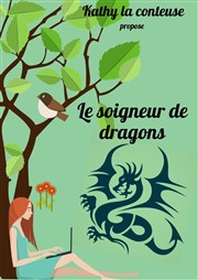 Le soigneur de dragon et autres histoires fantastiques Comdie de Grenoble Affiche
