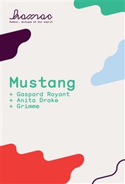 Mustang + Gaspard Royant + Grimme + Anita Drake Folies Pigalle Affiche