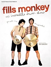 Fills Monkey | Incredible Drum Show Centre culturel Max Juclier Affiche