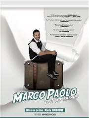 Marco Paolo dans Tout simplement La comdie de Marseille (anciennement Le Quai du Rire) Affiche
