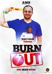 Jean-Louis Valente dans Burn out L'Imprimerie Affiche