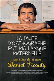 Daniel Picouly dans La faute d'orthographe est ma langue maternelle Le Rideau Rouge Affiche