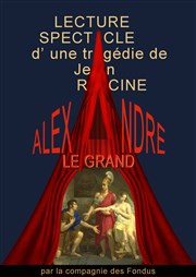Alexandre Le grand Thtre du Nord Ouest Affiche