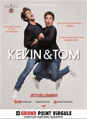 Kevin et Tom Le Grand Point Virgule - Salle Apostrophe Affiche