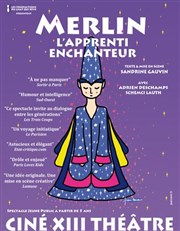 Merlin, l'Apprenti enchanteur Théâtre Lepic Affiche