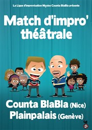 Match d'improvisation : Counta BlaBla (Nice) - Plainpalais (Genève) Espace Association Garibaldi Affiche