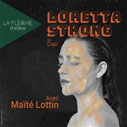 Loretta Strong Thtre La Flche Affiche