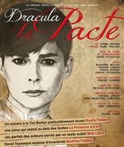 Dracula - Le Pacte Thtre Buffon Affiche
