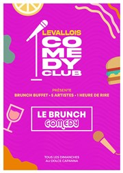 Brunch Comedy + Spectacle Levallois Comedy Club Affiche