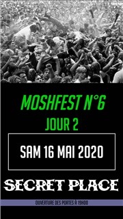 Moshfest n°6 - Jour 2 Secret Place Affiche