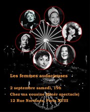 Les Femmes Audacieuses : Baker, Simone, Piaf... Chez Ma Cousine Affiche
