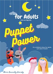 Puppet Power | for Adults Théâtre du Cours Affiche
