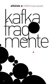 Kafka fragmente Athne - Thtre Louis Jouvet Affiche