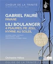 Fauré - Pavane | Lili Boulanger - Psaumes, Pie Jesu, Hymne au Soleil Eglise de la Trinit Affiche