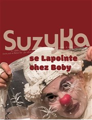 SuzyKa se Lapointe chez Boby Thtre Pixel Affiche