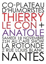 Thierry le Con + Anatole La Rotonde Affiche