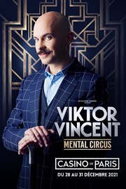Viktor Vincent dans Mental Circus Casino de Paris Affiche