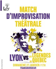 Match d'improvisation - Lyon vs Légendes du Québec Transbordeur Affiche