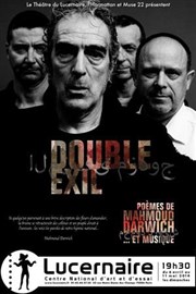 Double Exil Théâtre Le Lucernaire Affiche