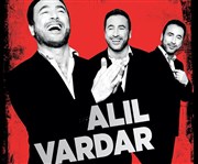 Alil Vardar dans Comment garder son mec ? Palais des Congrs de Lorient Affiche