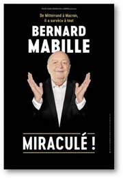 Bernard Mabille dans Miraculé ! Casino Barrire de Toulouse Affiche