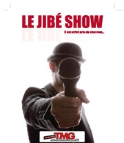 Le Jibé Show Théâtre Montmartre Galabru Affiche