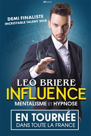 Léo Brière dans Influence : Mentalisme et Hypnose Le Vallon Affiche